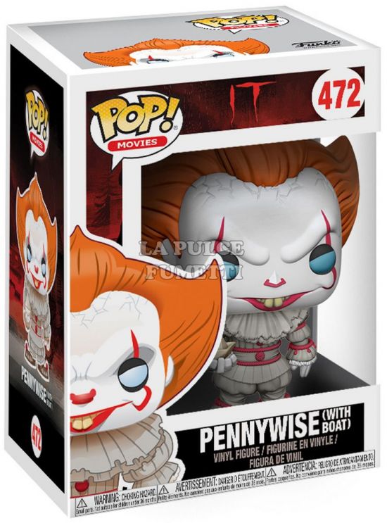 IT: PENNYWISE WITH BOAT - VINYL FIGURE #   472 - POP MOVIES FUNKO 